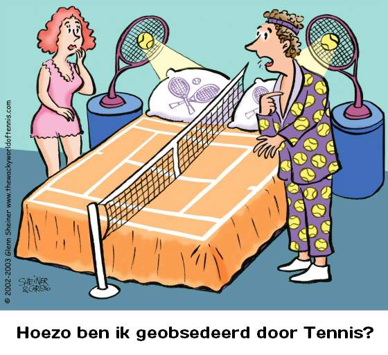 Geobsedeerd door tennis